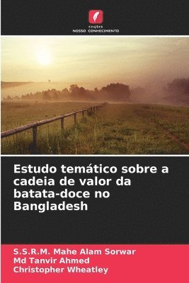 bokomslag Estudo temático sobre a cadeia de valor da batata-doce no Bangladesh
