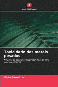bokomslag Toxicidade dos metais pesados