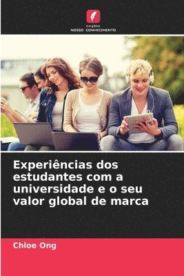 bokomslag Experiências dos estudantes com a universidade e o seu valor global de marca