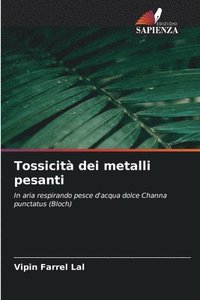 bokomslag Tossicità dei metalli pesanti