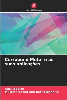 bokomslag Cerrobend Metal e as suas aplicações
