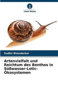 bokomslag Artenvielfalt und Reichtum des Benthos in Süßwasser-Lotic-Ökosystemen