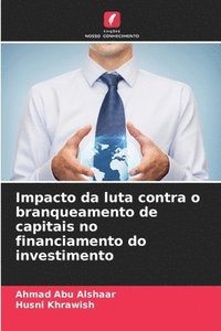 bokomslag Impacto da luta contra o branqueamento de capitais no financiamento do investimento