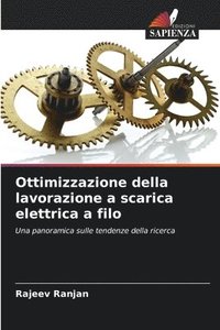 bokomslag Ottimizzazione della lavorazione a scarica elettrica a filo