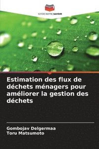 bokomslag Estimation des flux de déchets ménagers pour améliorer la gestion des déchets