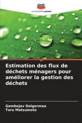 bokomslag Estimation des flux de déchets ménagers pour améliorer la gestion des déchets