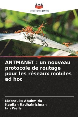 bokomslag Antmanet: un nouveau protocole de routage pour les réseaux mobiles ad hoc