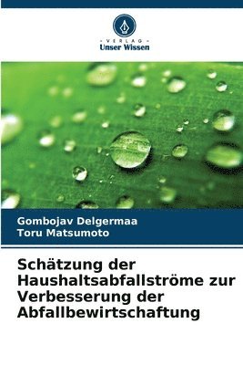bokomslag Schätzung der Haushaltsabfallströme zur Verbesserung der Abfallbewirtschaftung