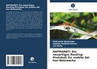 bokomslag Antmanet: Ein neuartiges Routing-Protokoll für mobile Ad-hoc-Netzwerke