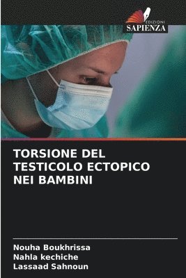 bokomslag Torsione del Testicolo Ectopico Nei Bambini