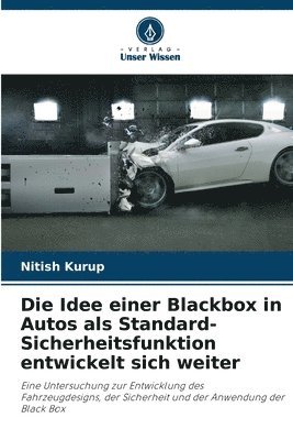 bokomslag Die Idee einer Blackbox in Autos als Standard-Sicherheitsfunktion entwickelt sich weiter
