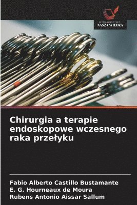 bokomslag Chirurgia a terapie endoskopowe wczesnego raka przelyku