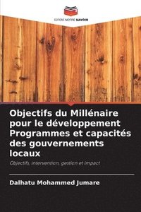 bokomslag Objectifs du Millénaire pour le développement Programmes et capacités des gouvernements locaux