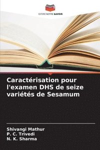 bokomslag Caractérisation pour l'examen DHS de seize variétés de Sesamum