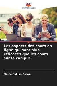 bokomslag Les aspects des cours en ligne qui sont plus efficaces que les cours sur le campus
