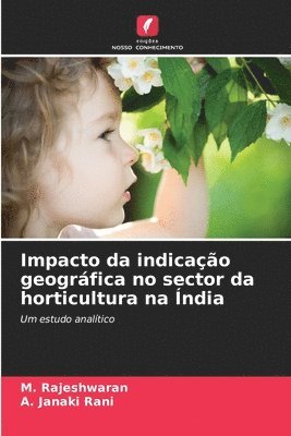 M. Rajeshwaran, A. Janaki Rani - Impacto da indicação geográfica no sector da horticultura na Índia, Häftad