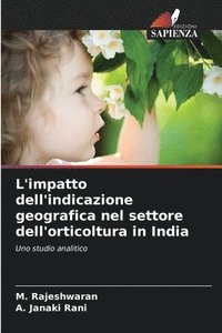 bokomslag L'impatto dell'indicazione geografica nel settore dell'orticoltura in India