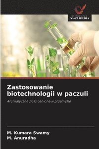 bokomslag Zastosowanie biotechnologii w paczuli