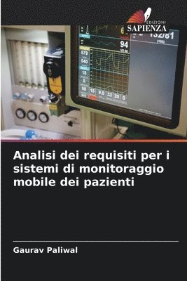Analisi dei requisiti per i sistemi di monitoraggio mobile dei pazienti