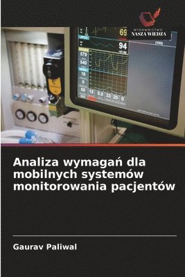 Analiza wymagań dla mobilnych systemów monitorowania pacjentów