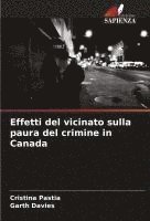 bokomslag Effetti del vicinato sulla paura del crimine in Canada