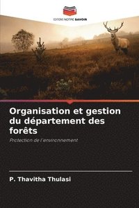 bokomslag Organisation et gestion du département des forêts