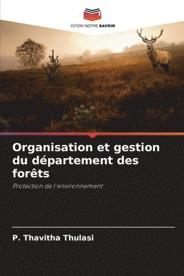 bokomslag Organisation et gestion du département des forêts
