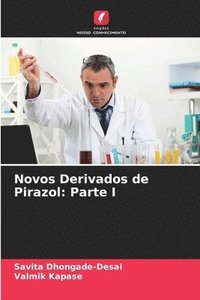 bokomslag Novos Derivados de Pirazol: Parte I