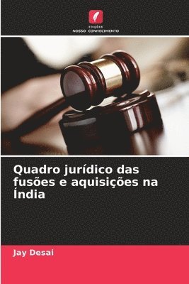 bokomslag Quadro jurídico das fusões e aquisições na Índia