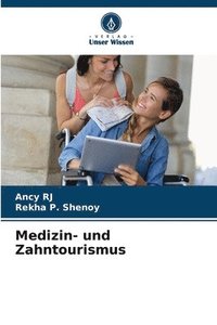 bokomslag Medizin- und Zahntourismus