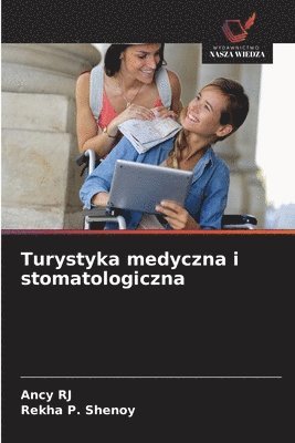 bokomslag Turystyka medyczna i stomatologiczna