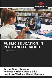 bokomslag Public Education in Peru and Ecuador