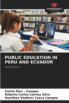 bokomslag Public Education in Peru and Ecuador
