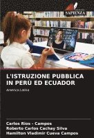 bokomslag L'ISTRUZIONE PUBBLICA IN PERÙ ED ECUADOR