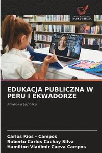 bokomslag Edukacja Publiczna W Peru I Ekwadorze