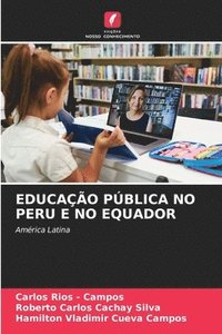 bokomslag Educação Pública No Peru E No Equador