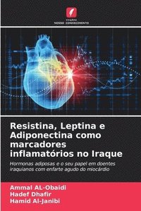 bokomslag Resistina, Leptina e Adiponectina como marcadores inflamatórios no Iraque