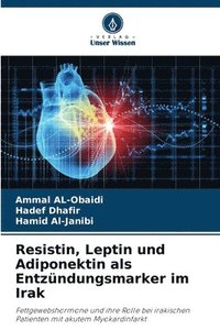 bokomslag Resistin, Leptin und Adiponektin als Entzündungsmarker im Irak