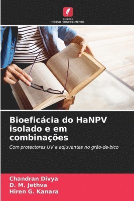 Bioeficácia do HaNPV isolado e em combinações