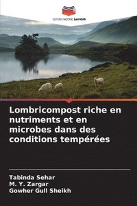 bokomslag Lombricompost riche en nutriments et en microbes dans des conditions tempérées