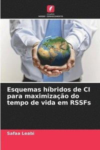 bokomslag Esquemas híbridos de CI para maximização do tempo de vida em RSSFs