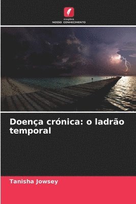 bokomslag Doença crónica: o ladrão temporal