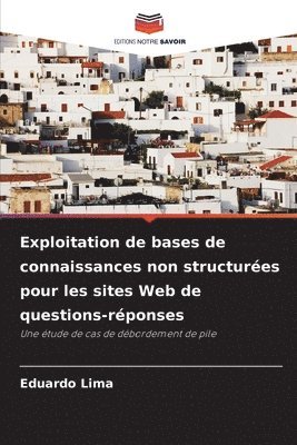 Eduardo Lima - Exploitation de bases de connaissances non structurées pour les sites Web de questions-réponses, Häftad