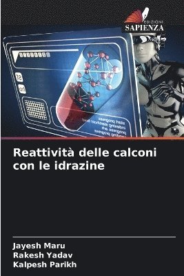 bokomslag Reattività delle calconi con le idrazine