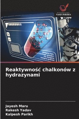 Reaktywnośc chalkonów z hydrazynami