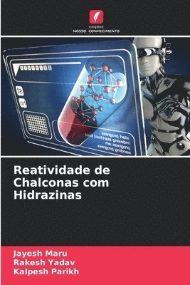 bokomslag Reatividade de Chalconas com Hidrazinas