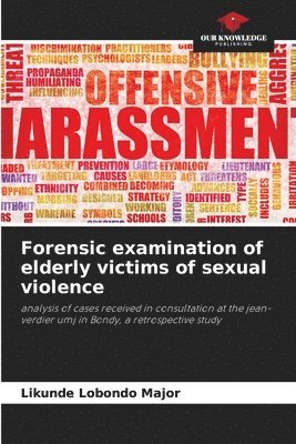 bokomslag Forensic examination of elderly victims of sexual violence