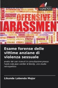bokomslag Esame forense delle vittime anziane di violenza sessuale