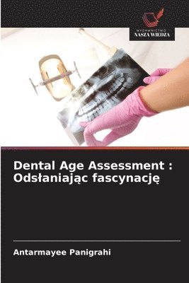 bokomslag Dental Age Assessment