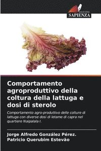 bokomslag Comportamento agroproduttivo della coltura della lattuga e dosi di sterolo